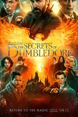 Sinh Vật Huyền Bí: Những Bí Mật Của Dumbledore – Phantastische Tierwesen: Dumbledores Geheimnisse 2022